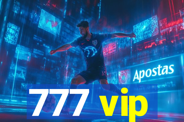 777 vip